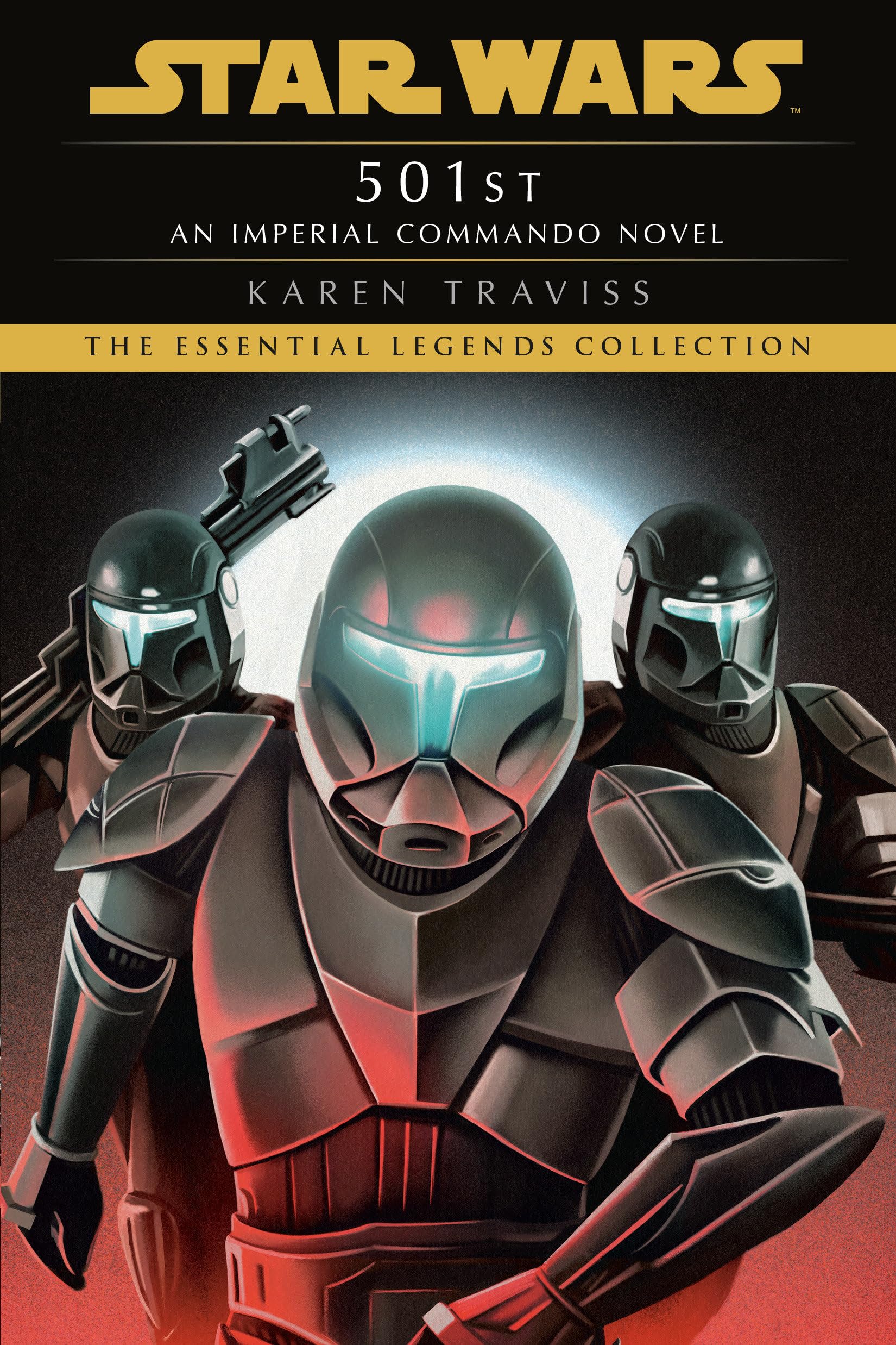 501st: Star Wars Legends (Imperial Commando): An Imperial Commando Novel (Star Wars: Imperial Commando - Legends, Band 5) Action & Adventure
