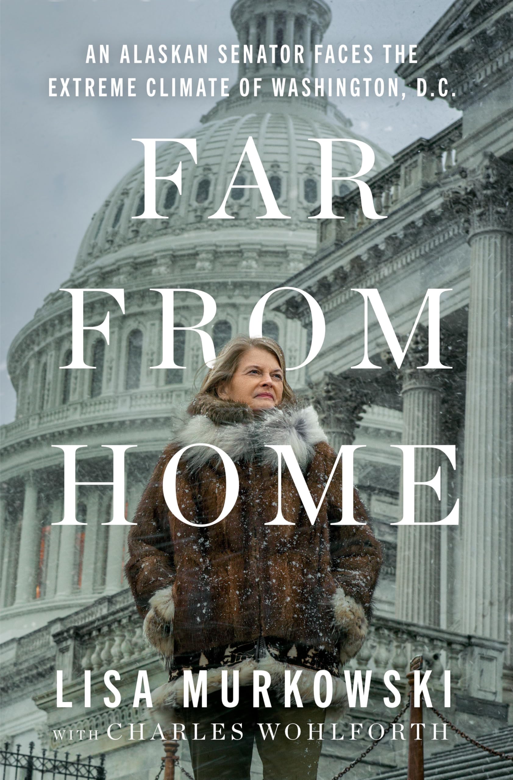 Far from Home: An Alaskan Senator Faces the Extreme Climate of Washington, D.C. Politics & Society