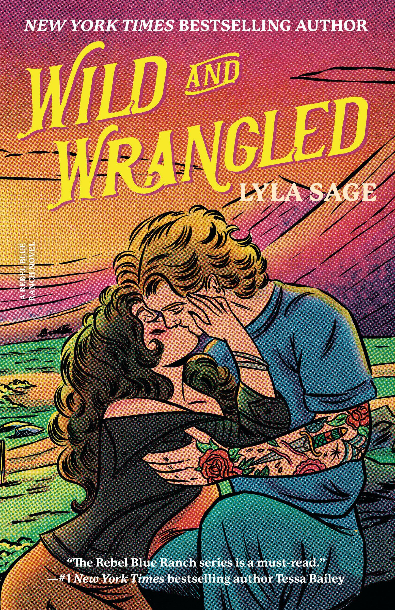 Wild and Wrangled: A Rebel Blue Ranch Novel Contemporary literature