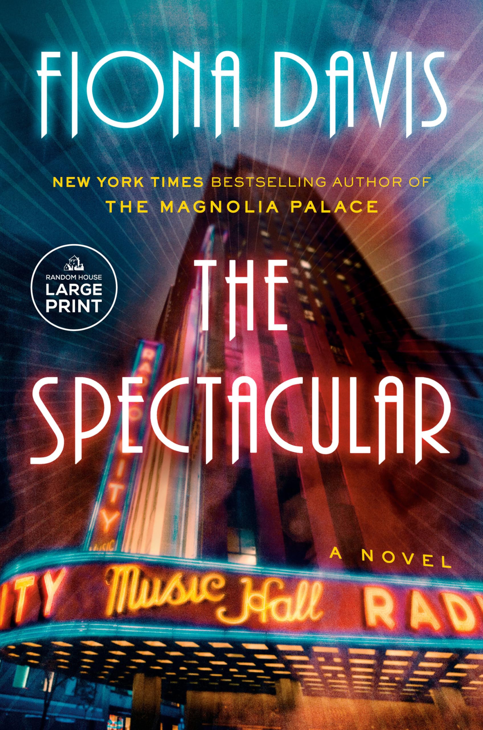 The Spectacular: A Novel (Random House Large Print) Historical Fiction