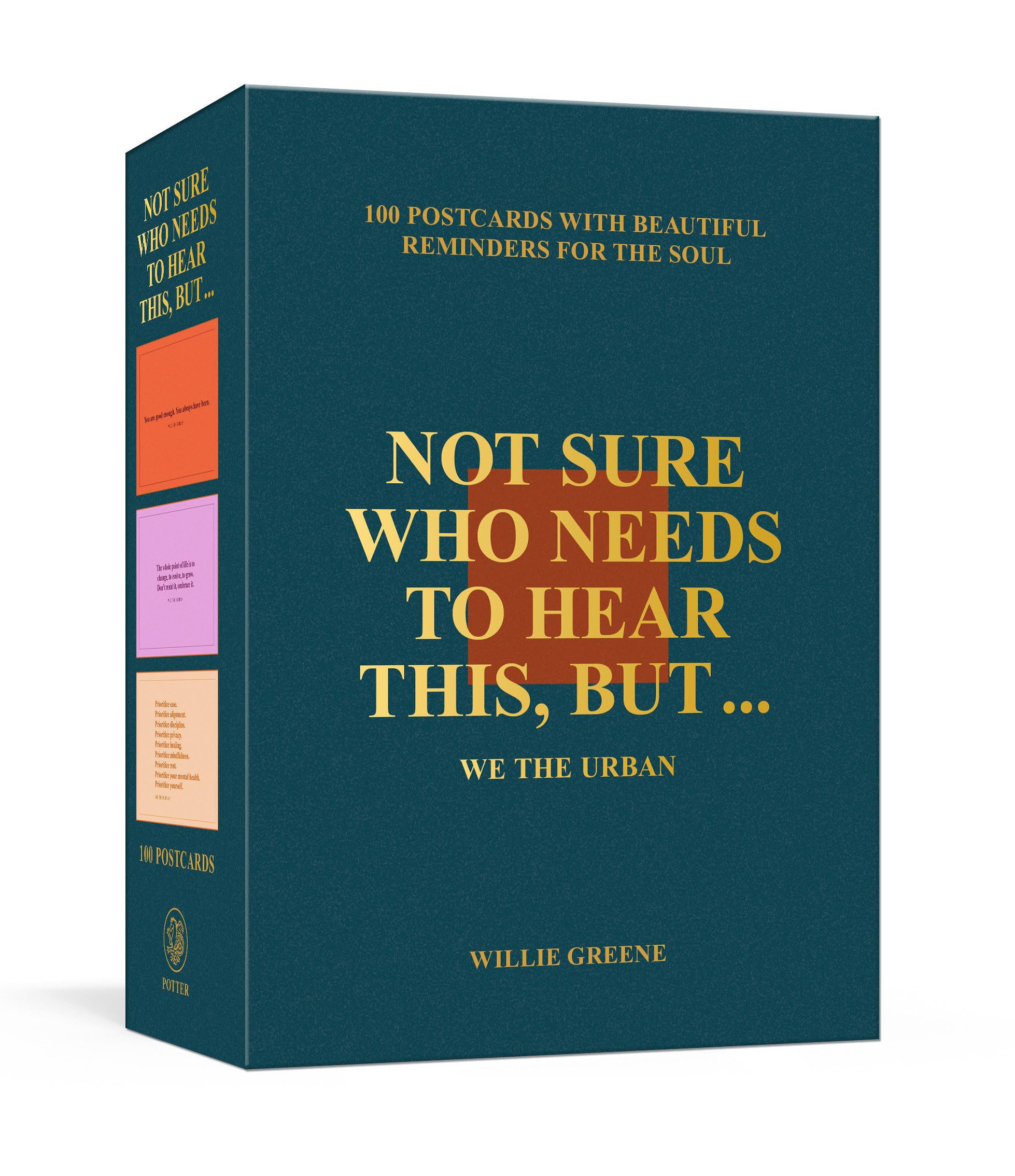 Not Sure Who Needs to Hear This, But . . .: 100 Postcards with Beautiful Reminders for the Soul Business, Finance & Career