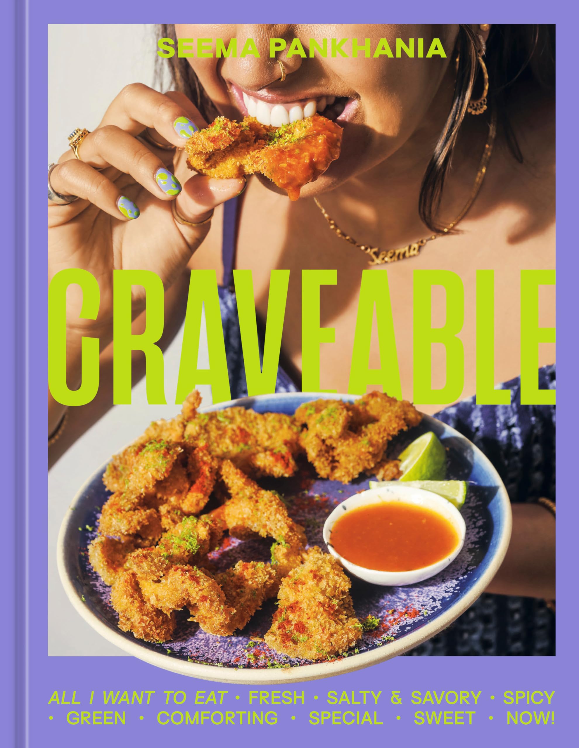 Craveable: All I Want to Eat Cooking & Enjoying