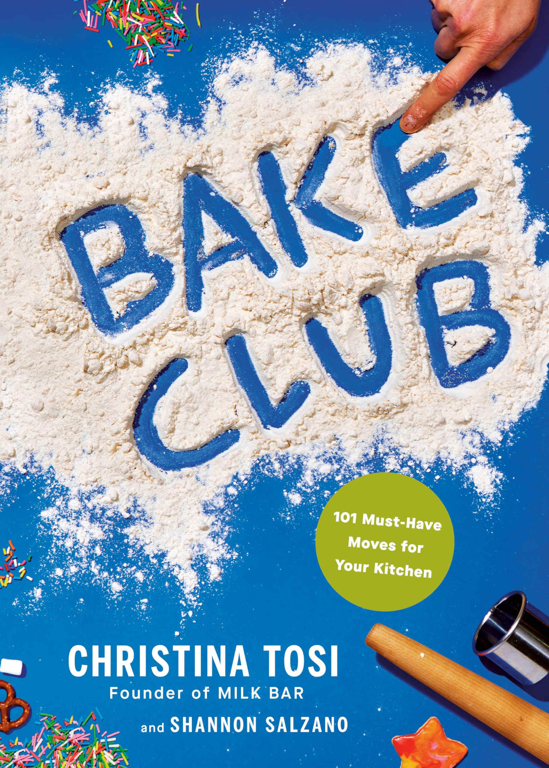 Bake Club: 101 Must-Have Moves for Your Kitchen: A Cookbook Leisure, Home & Garden