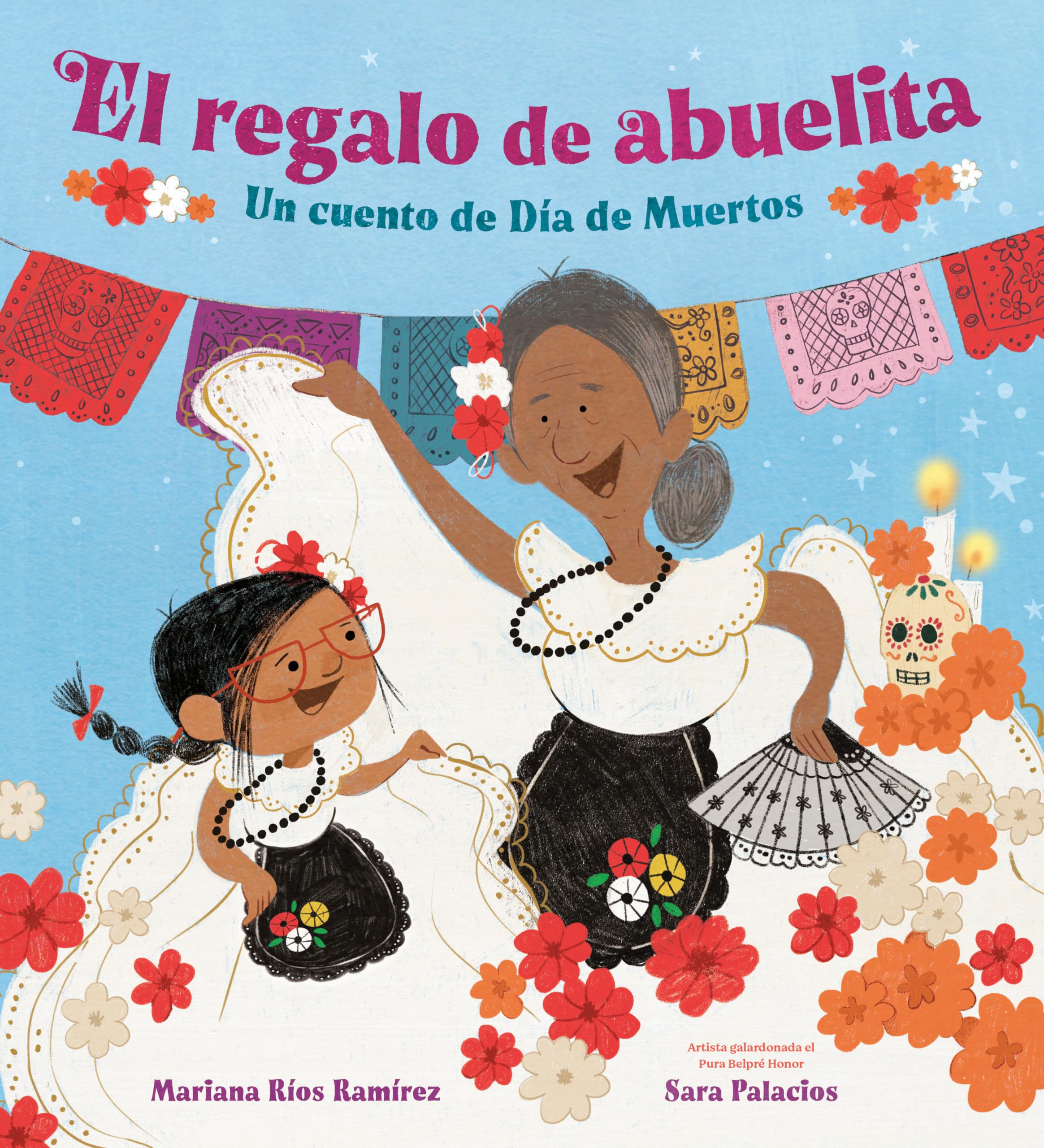 El regalo de abuelita (Abuelita's Gift Spanish Edition): Un cuento de Día de Muertos Parents & Children