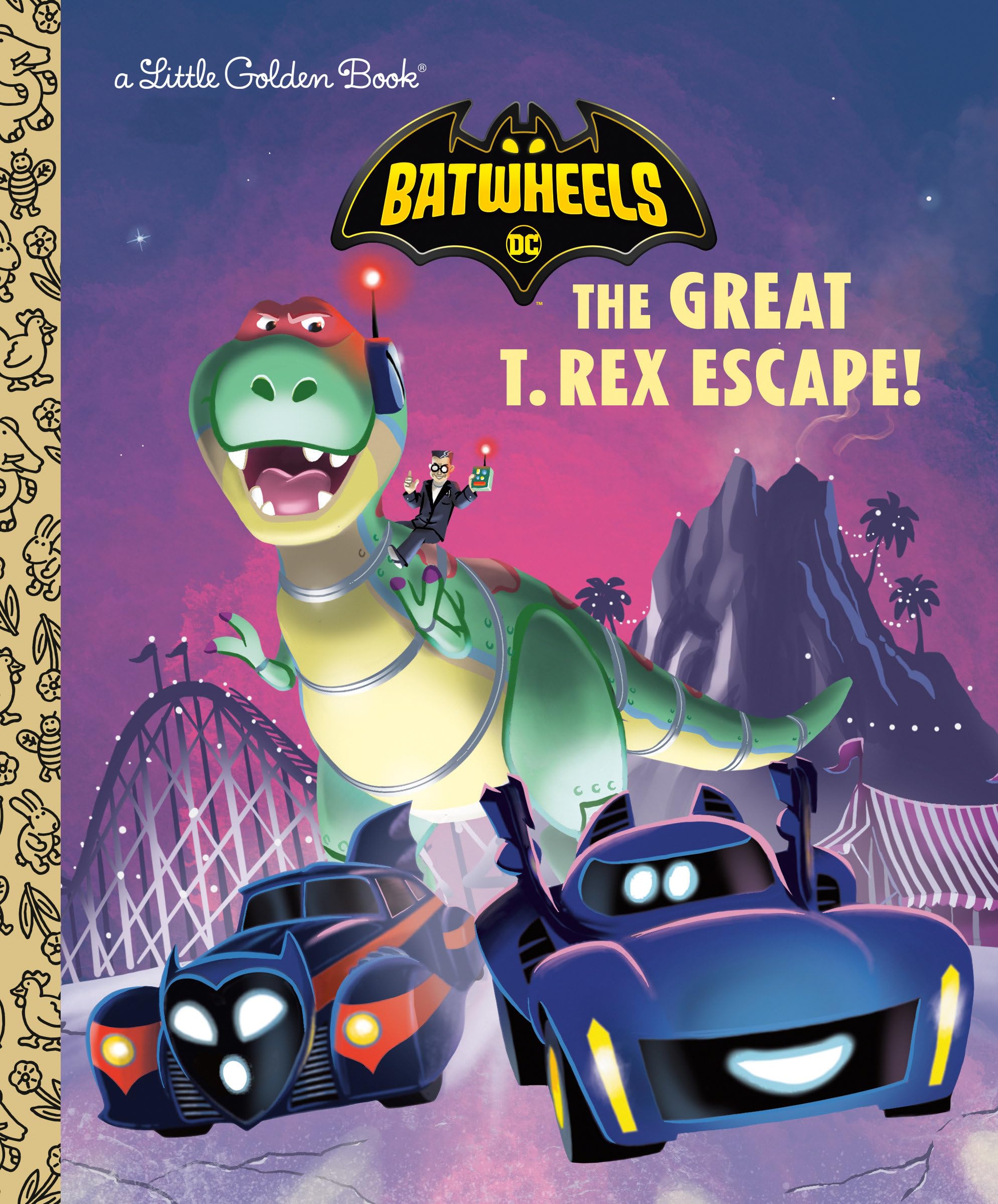 The Great T. Rex Escape! (DC Batman: Batwheels) Non-fiction