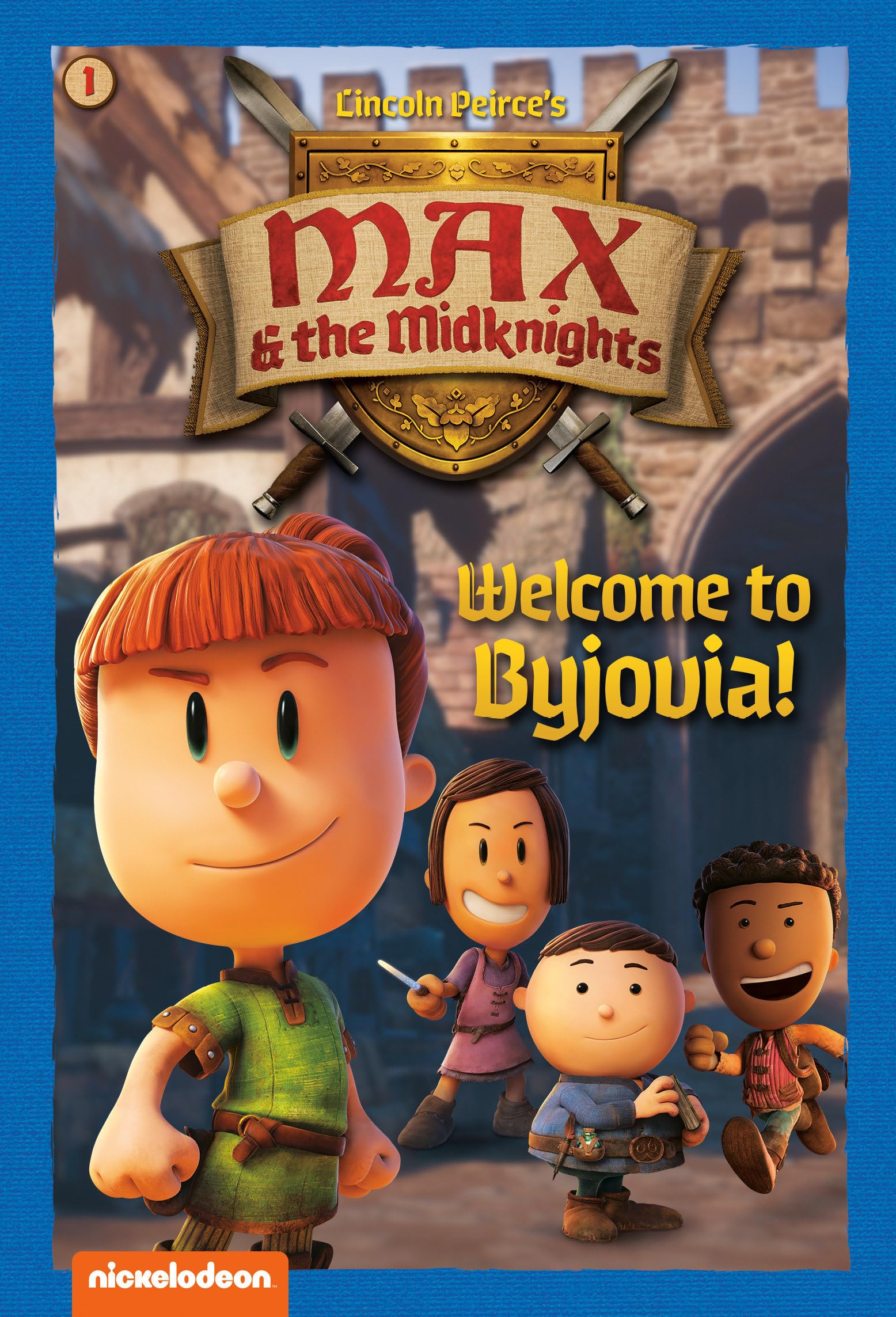 Welcome to Byjovia! (Nickelodeon: Max & the Midknights, 1) Novels & Short Stories