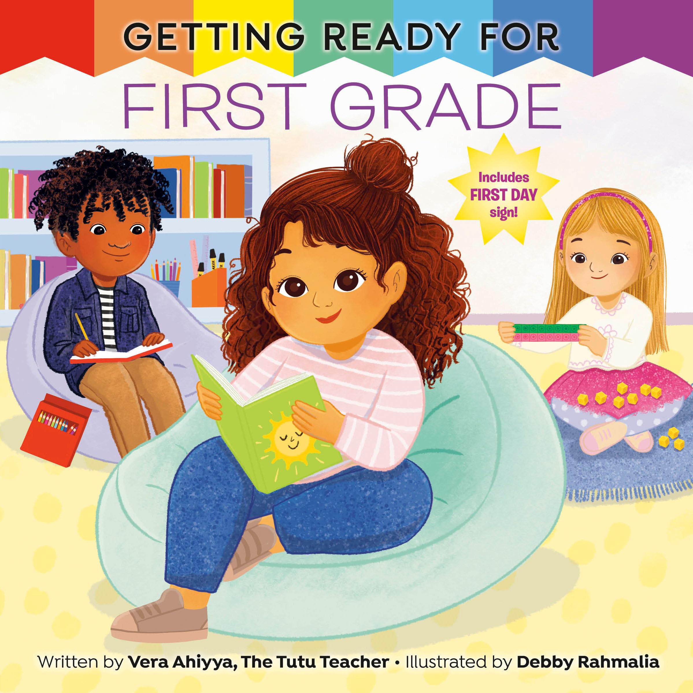 Getting Ready for First Grade: A First Day of School Book Non-fiction
