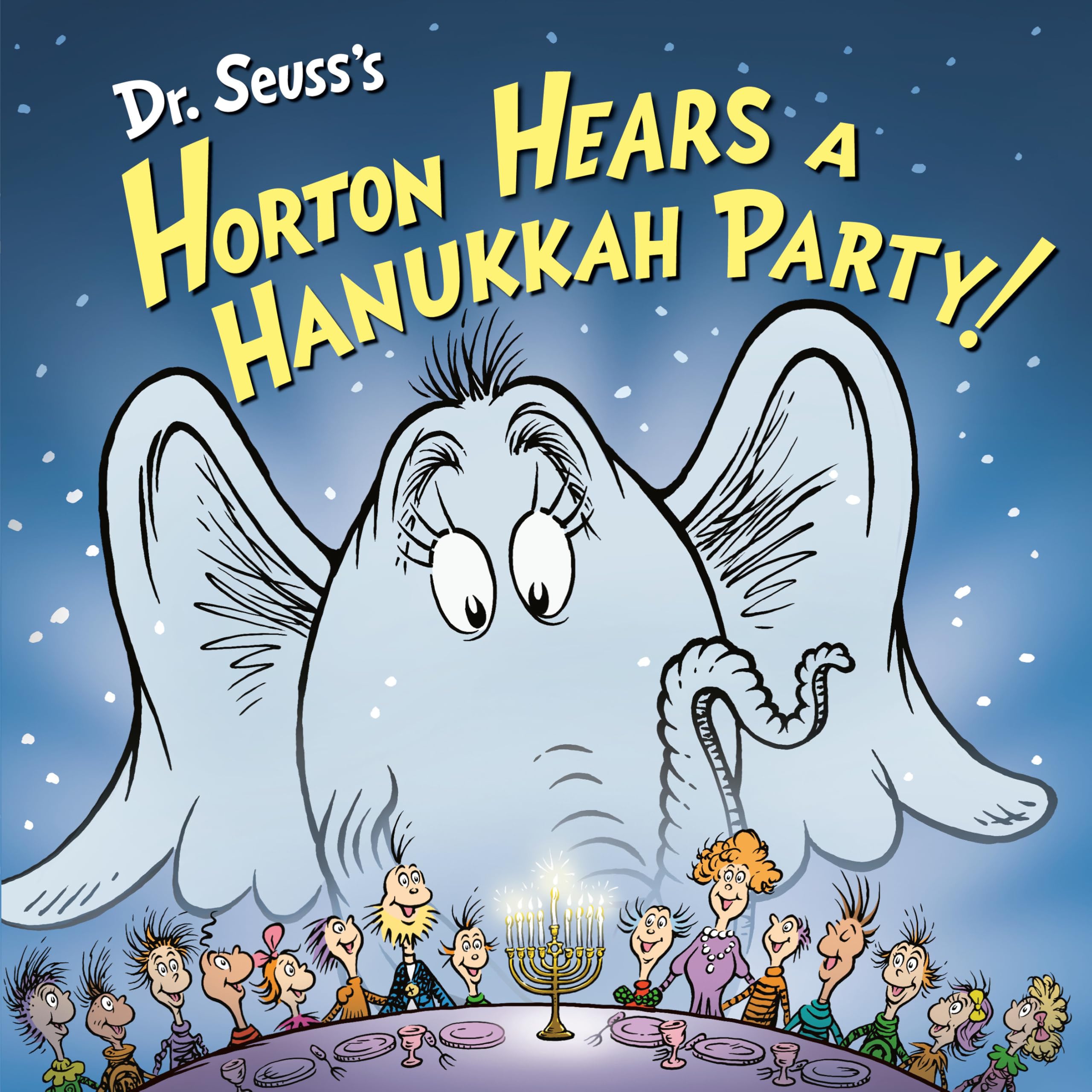 Dr. Seuss's Horton Hears a Hanukkah Party! (Horton's Holiday Tales, Horton) Non-fiction