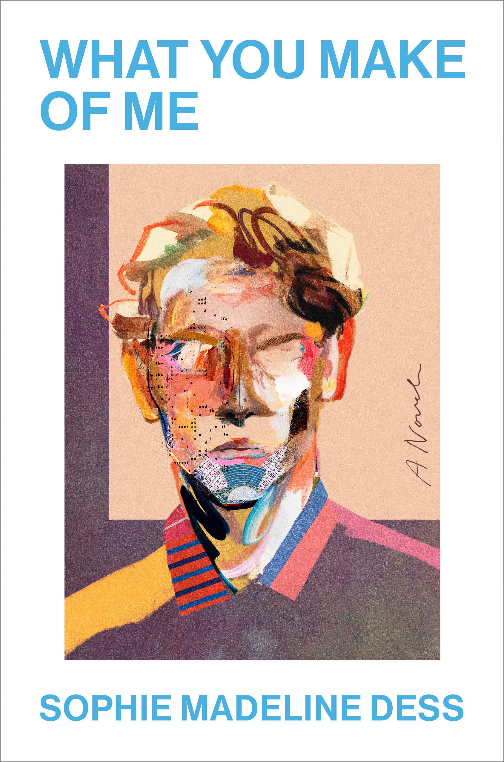 What You Make of Me: A Novel Contemporary literature