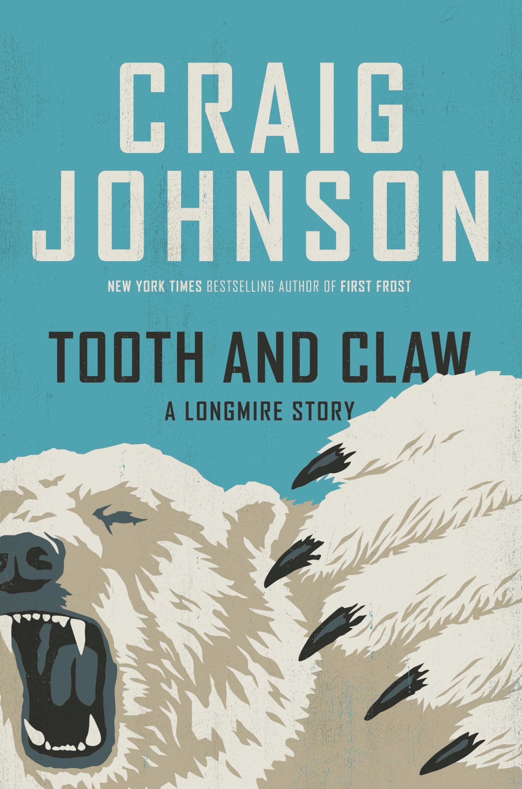 Tooth and Claw: A Longmire Story (A Longmire Mystery) Action & Adventure