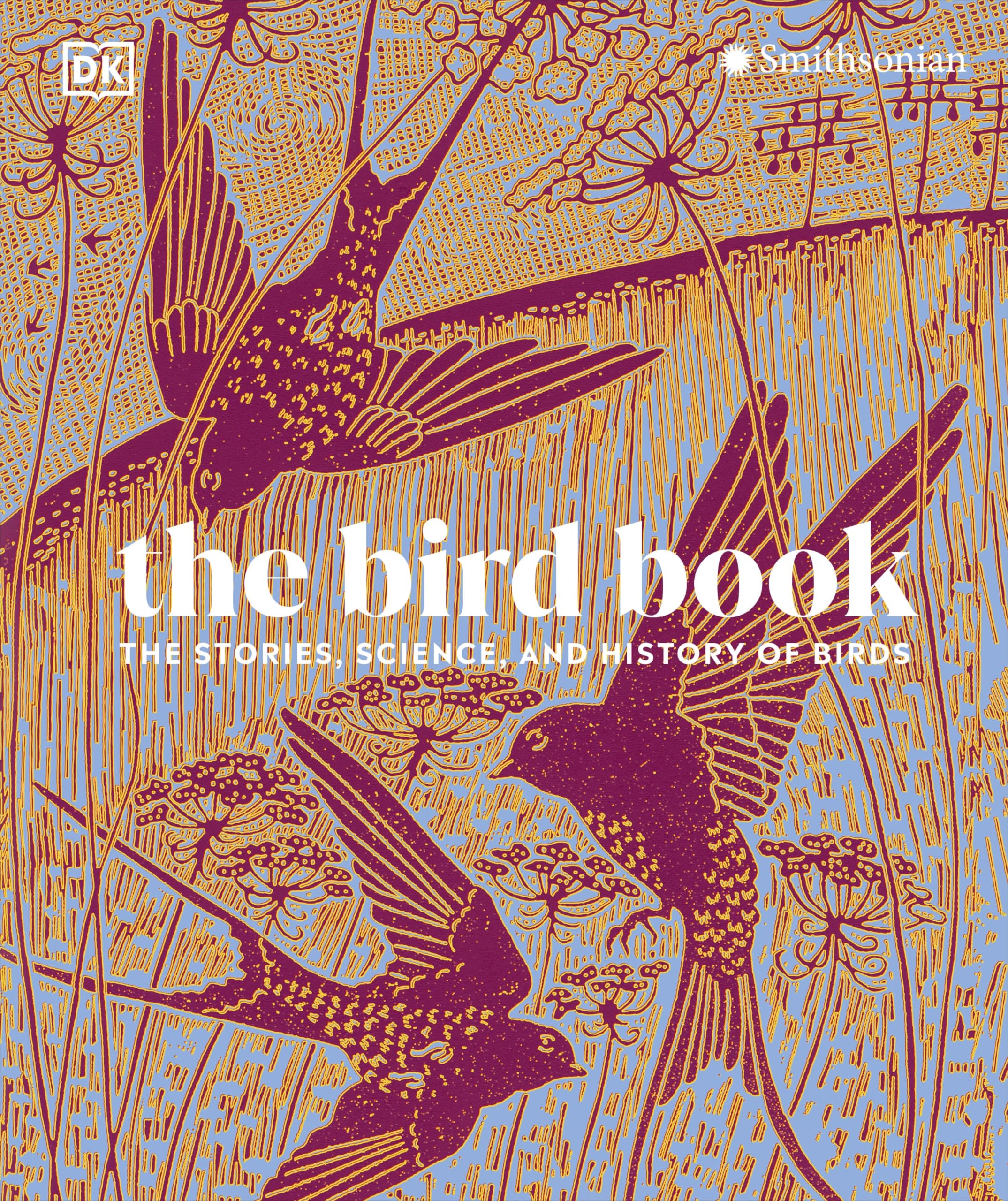 The Bird Book: The Stories, Science, and History of Birds (DK Nature Books) Mathematics