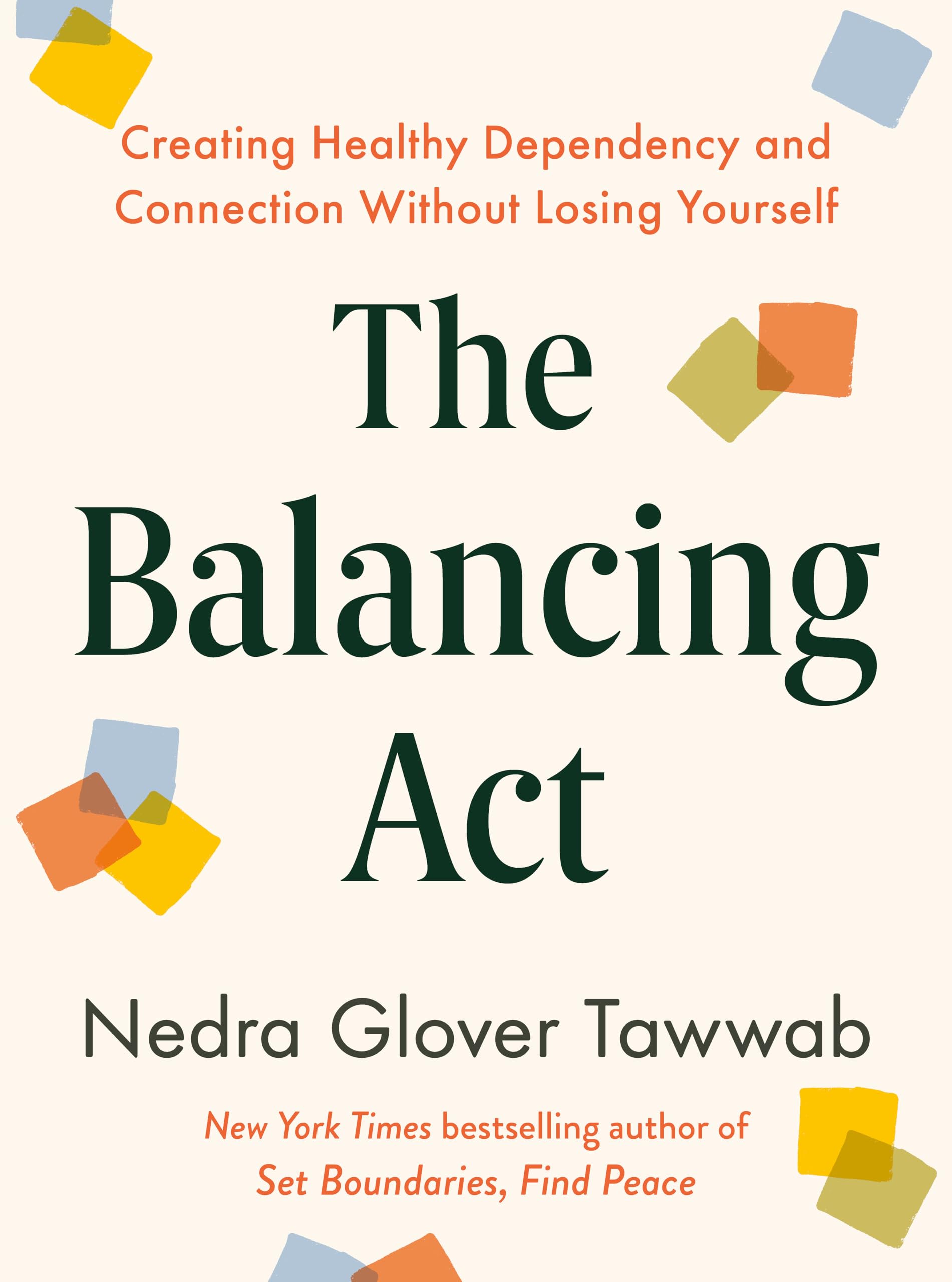 The Balancing Act: Creating Healthy Dependency and Connection Without Losing Yourself Partnership & Love