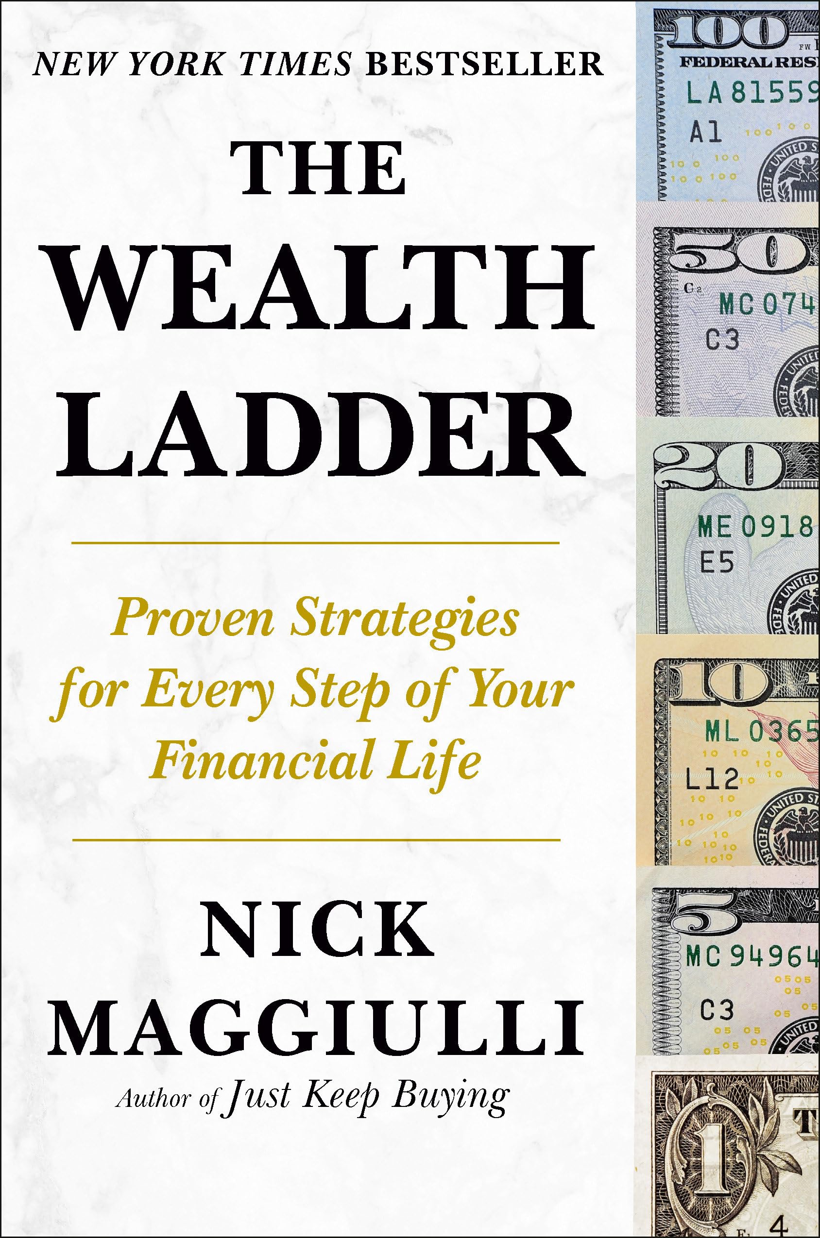 The Wealth Ladder: Proven Strategies for Every Step of Your Financial Life Business, Finance & Career
