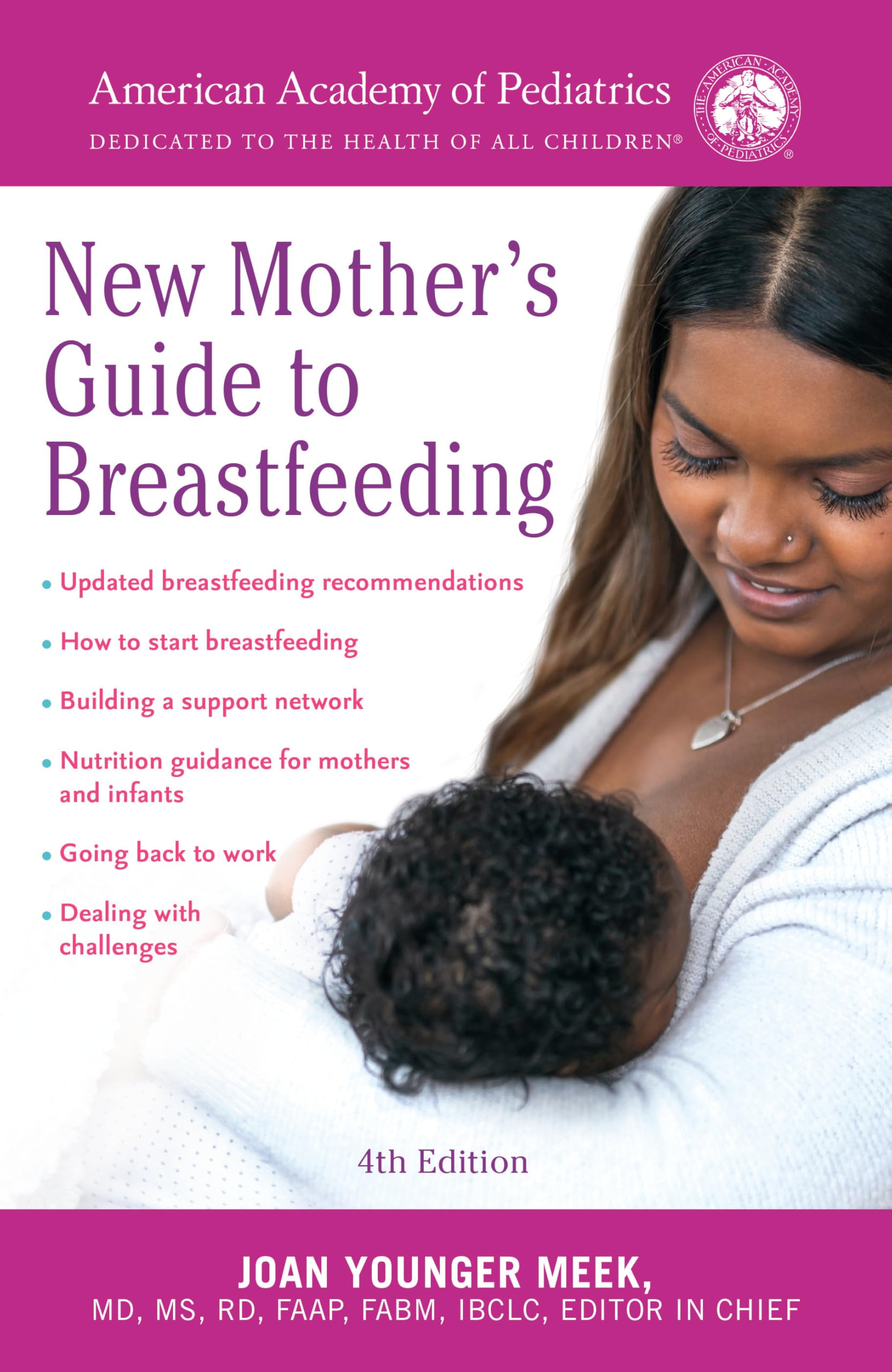 The American Academy of Pediatrics New Mother's Guide to Breastfeeding (Revised Edition) Parents & Children