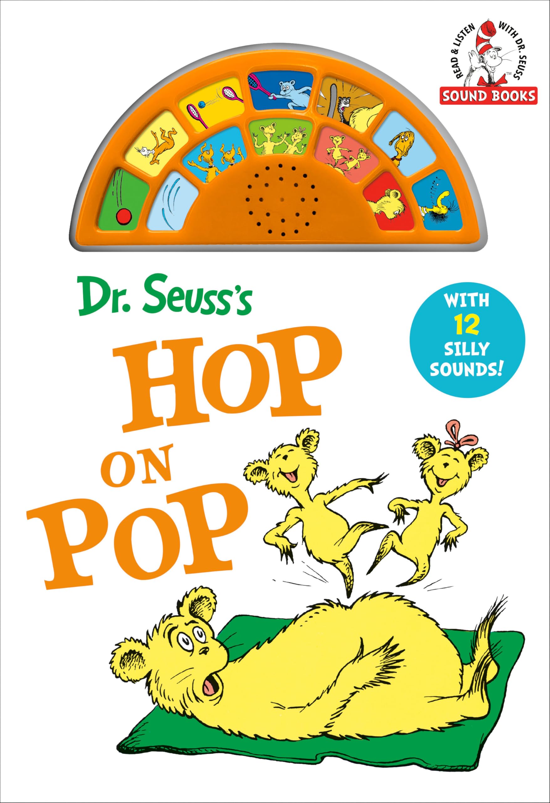Dr. Seuss's Hop on Pop With 12 Silly Sounds!: An Interactive Read and Listen Book (Dr. Seuss Sound Board Books) Non-fiction