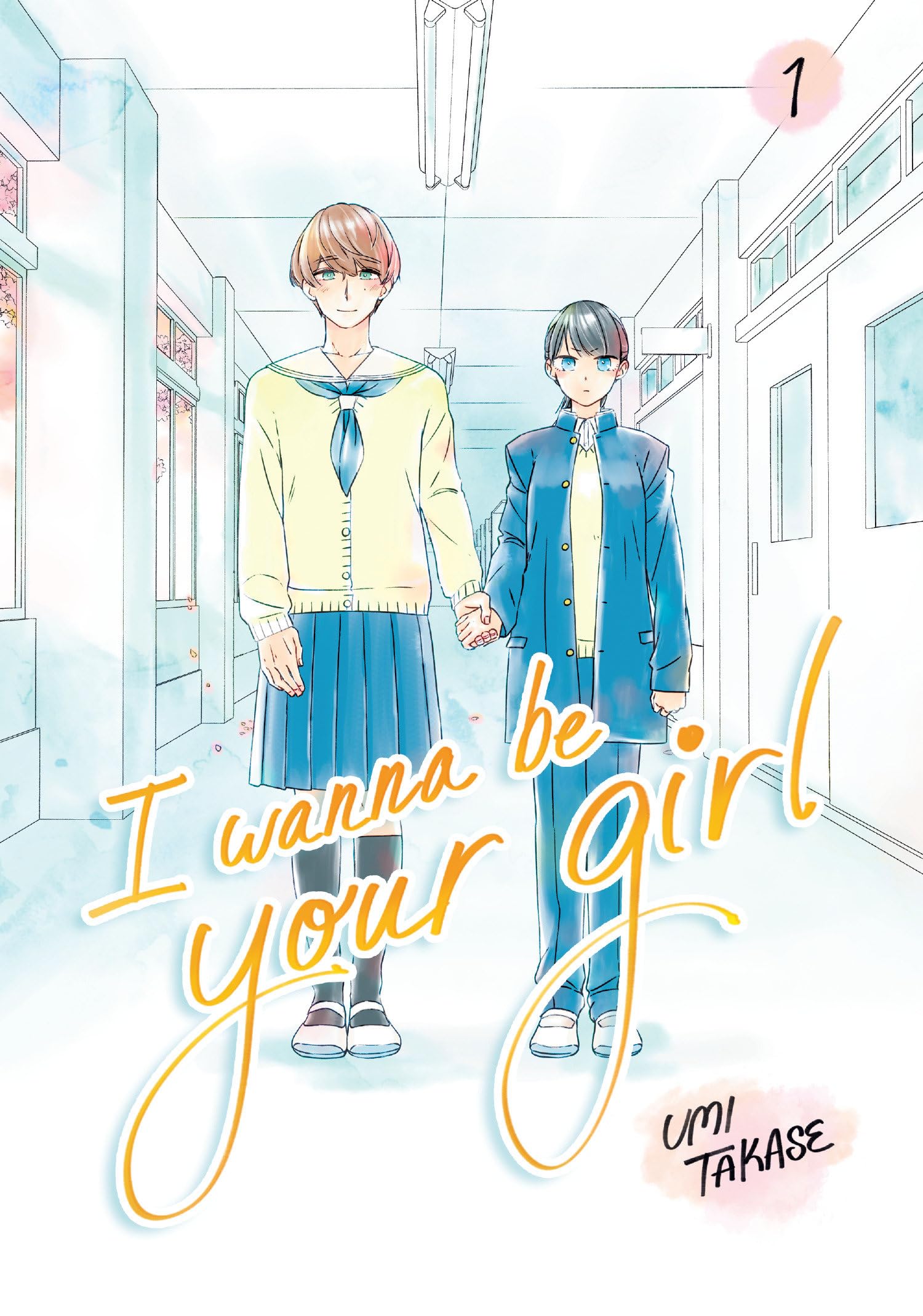 I Wanna Be Your Girl 1 Manga