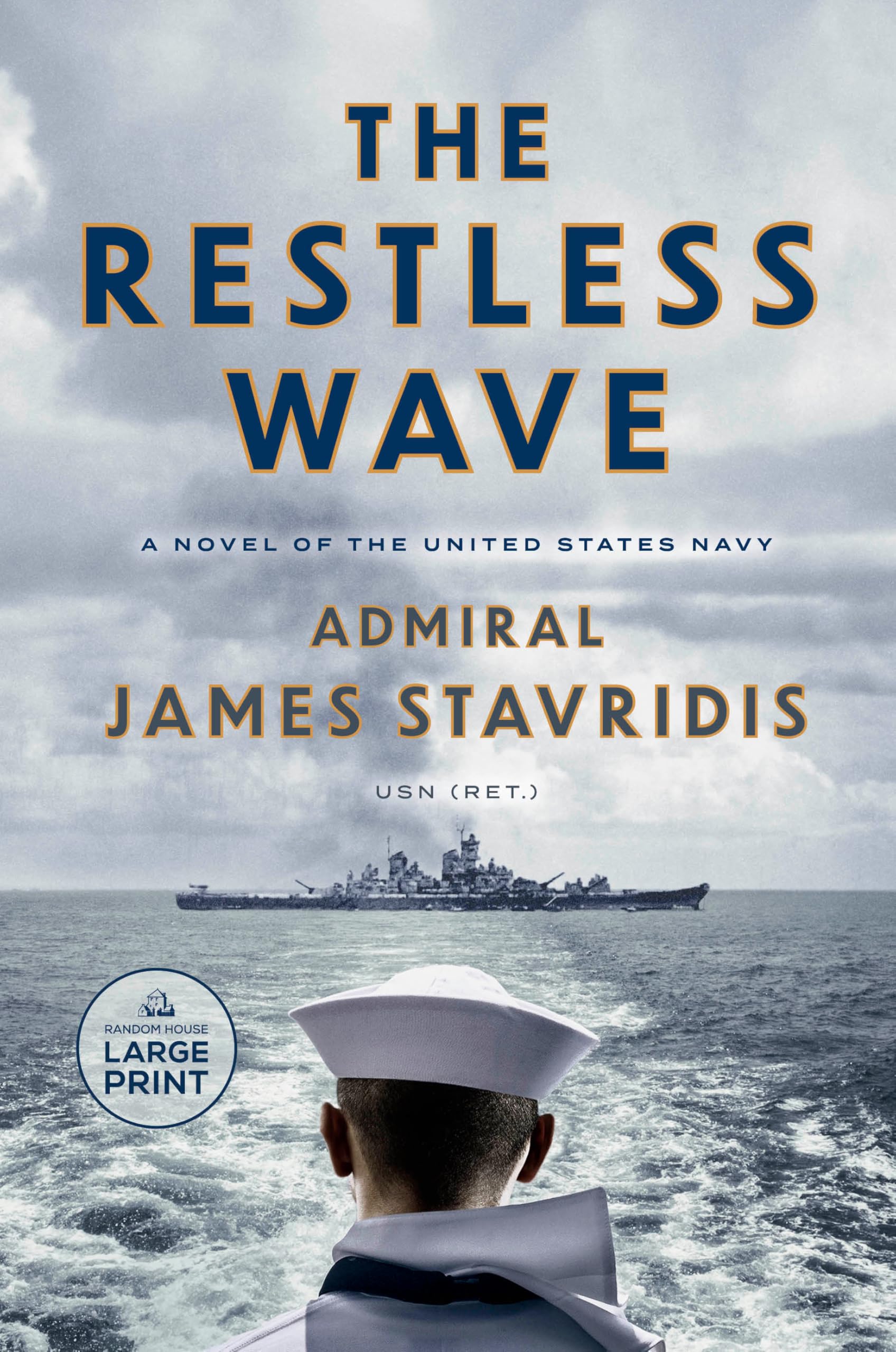 The Restless Wave: A Novel of the United States Navy (Scott Bradley James, Band 1) Action & Adventure