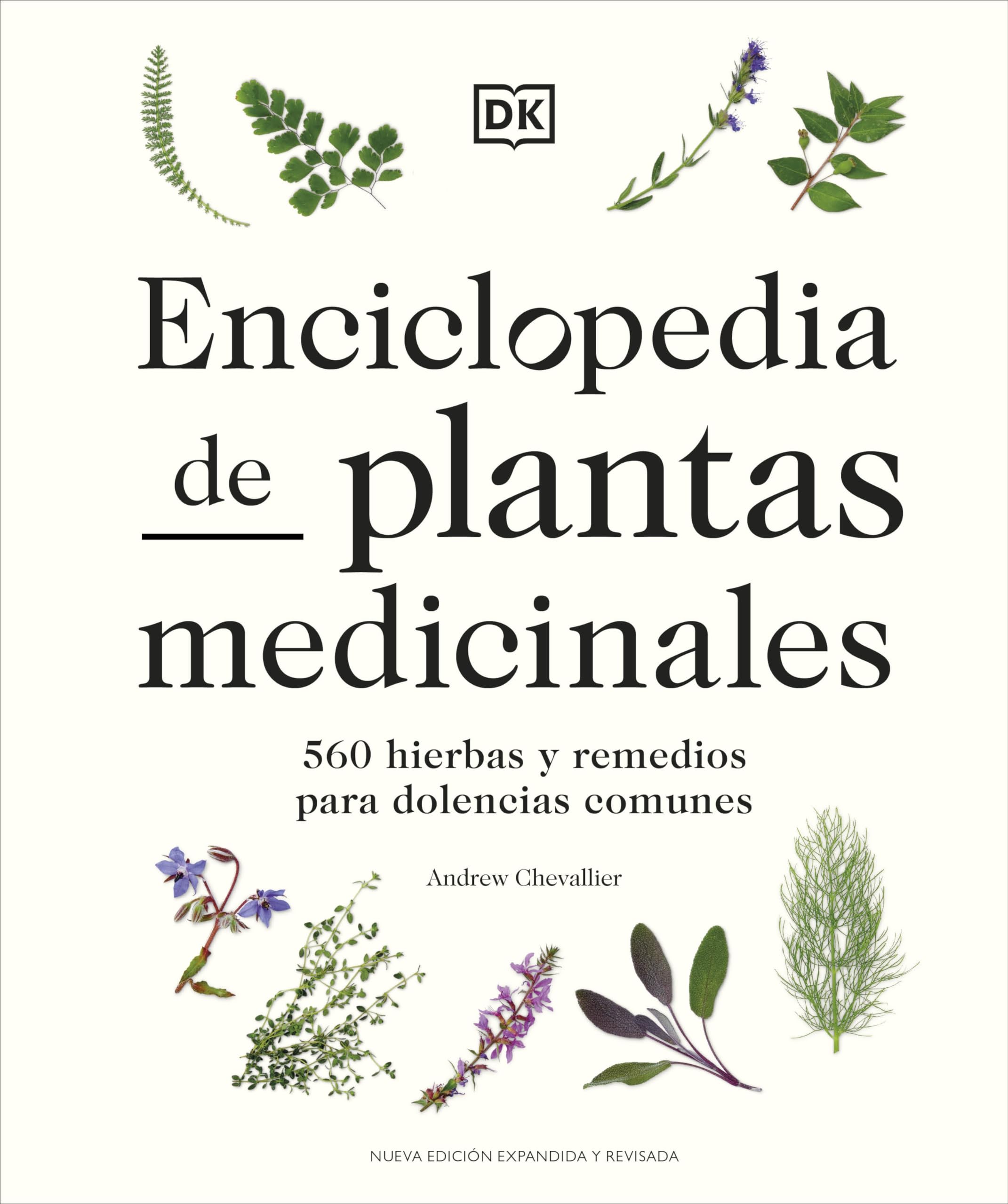 Enciclopedia de Plantas Medicinales (Encyclopedia of Herbal Medicine) Medicine