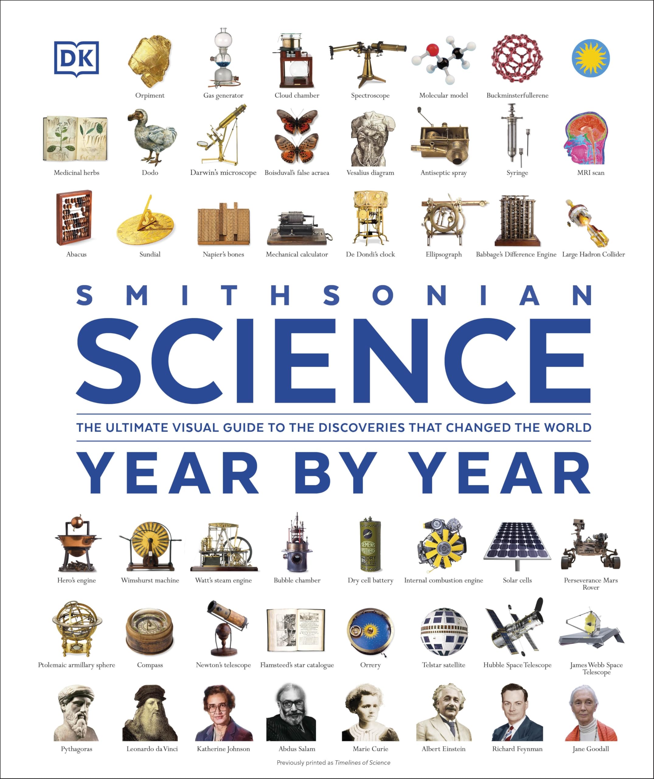 Science Year by Year: The Ultimate Visual Guide to the Discoveries That Changed the World (DK Definitive Visual Histories) Computer Science