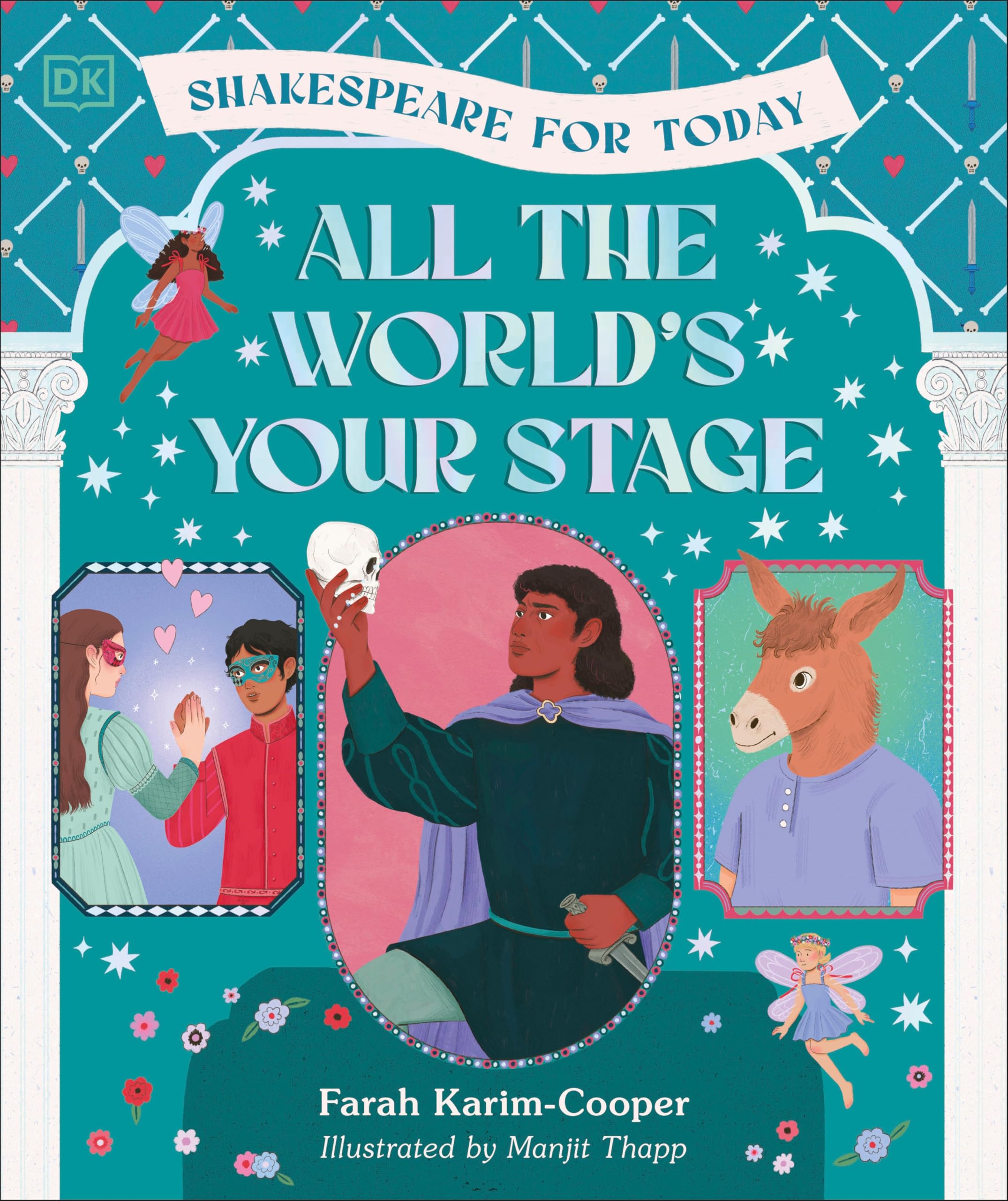 All the World's Your Stage Shakespeare for Today Non-fiction
