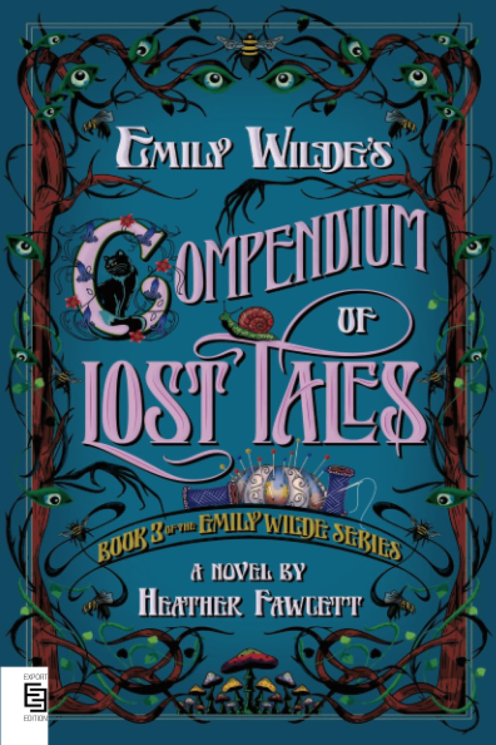 Emily Wilde's Compendium of Lost Tales Fairy Tales & Legends
