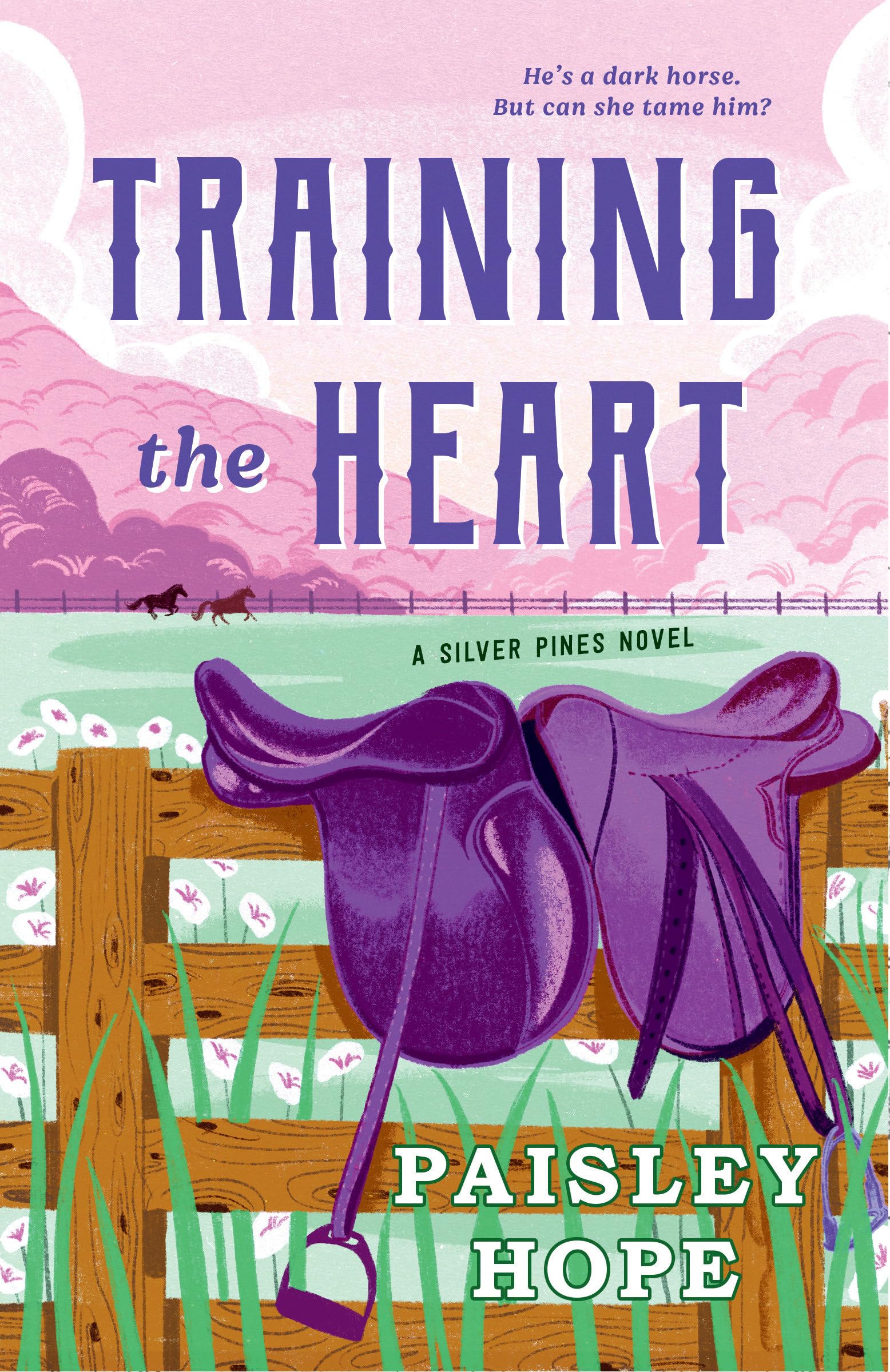 Training the Heart: A Silver Pines Novel (Silver Pines Ranch) Contemporary Romance