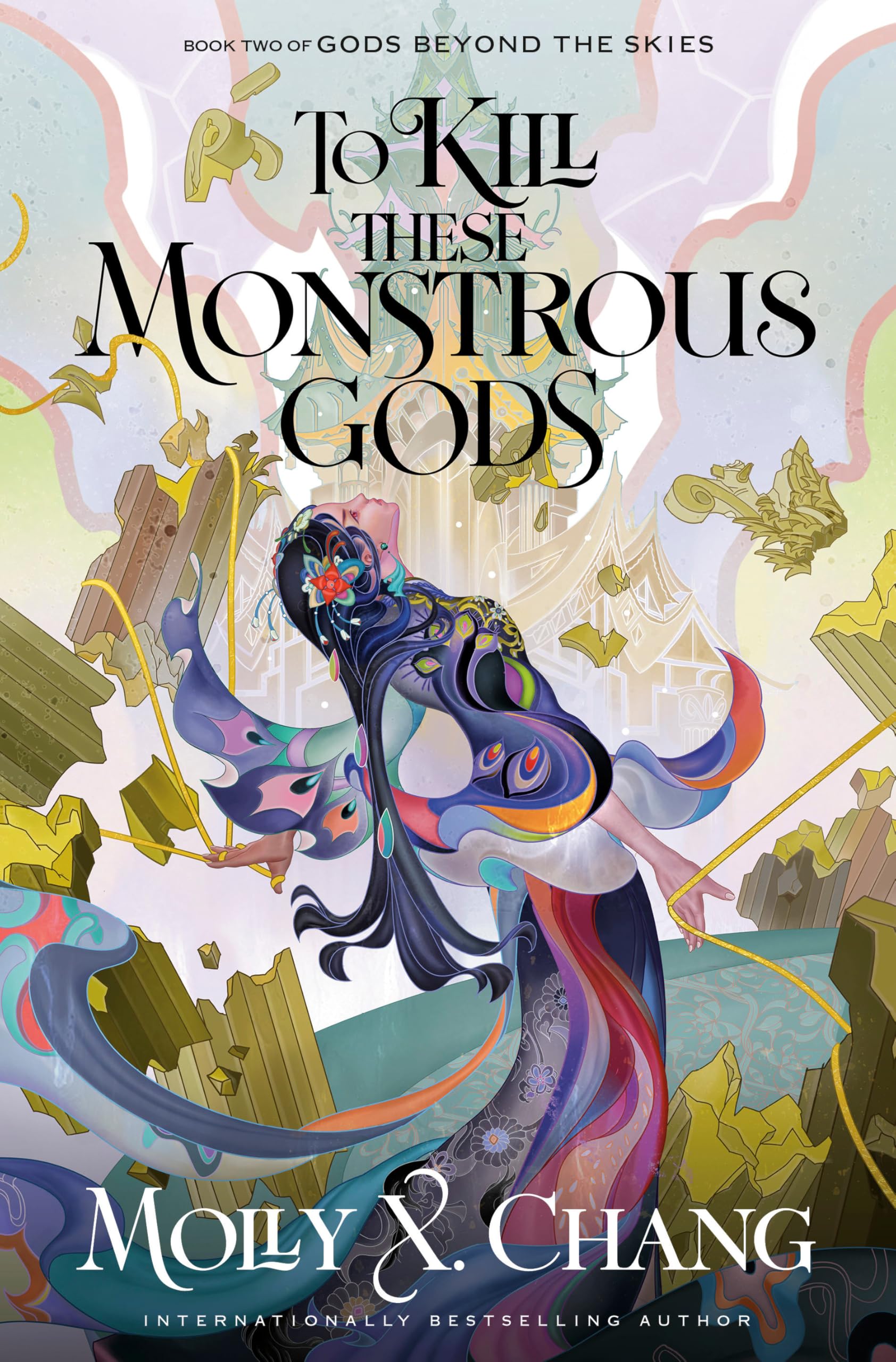 To Kill These Monstrous Gods: Book Two of Gods Beyond the Skies Action & Adventure