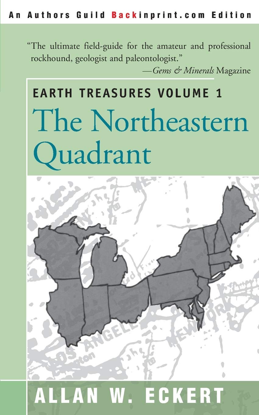 Earth Treasures Volume 1: The Northeastern Quadrant (Earth Treasures (Back in Print), Band 1) Leisure, Home & Garden