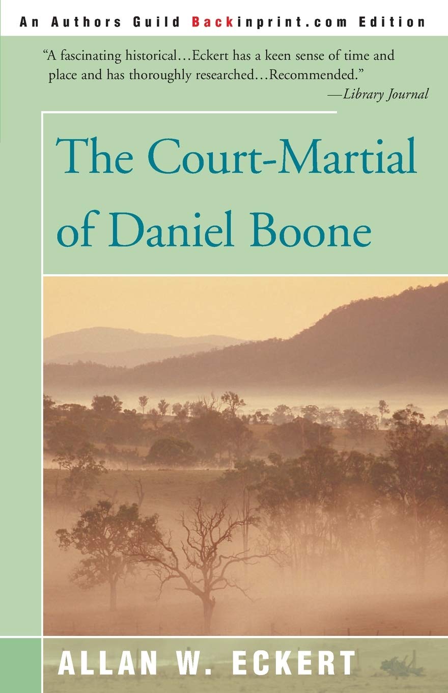 The Court-Martial of Daniel Boone Historical Fiction