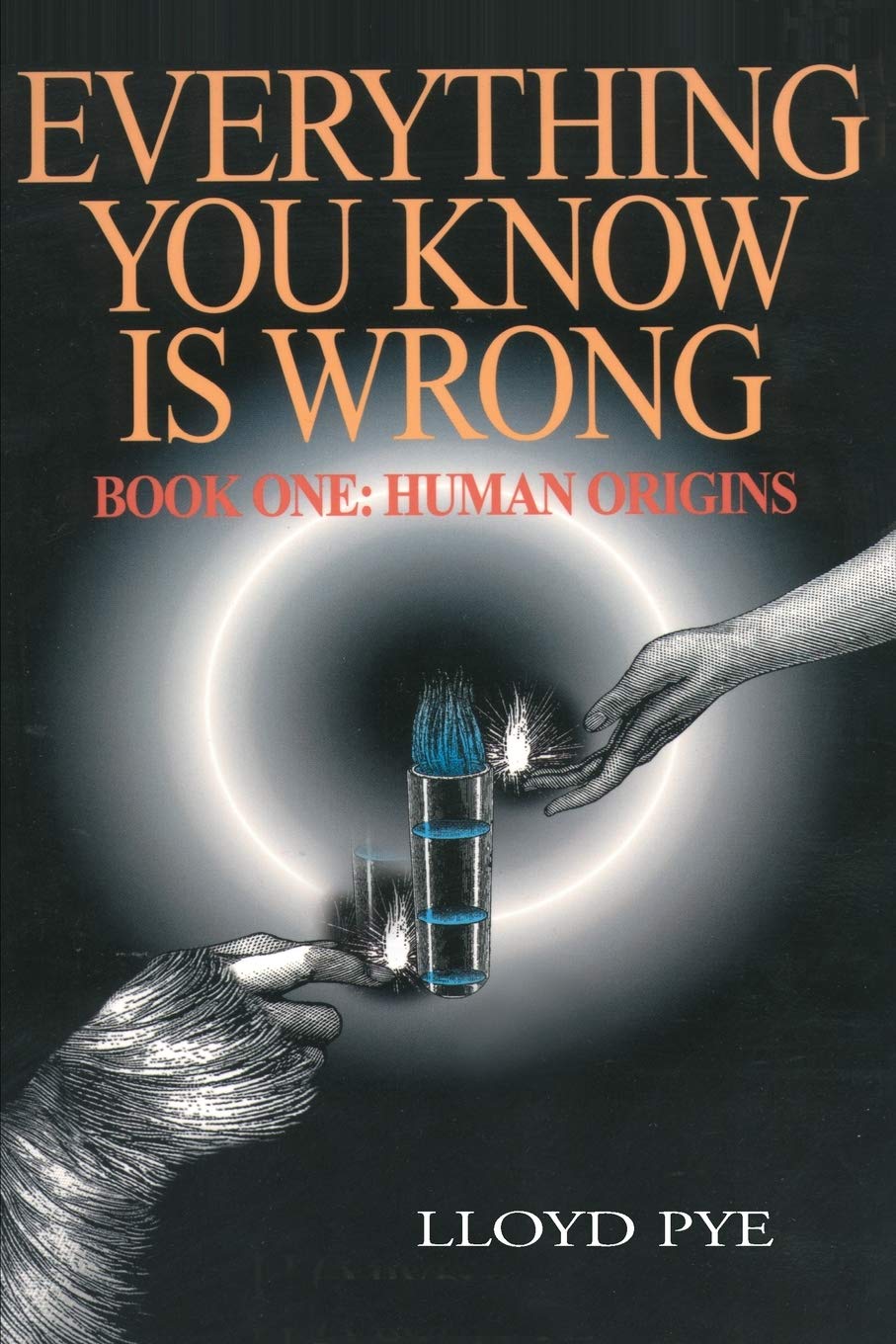 Everything You Know is Wrong: Book 1: Human Origins (Human Origins, Book 1) Social Sciences
