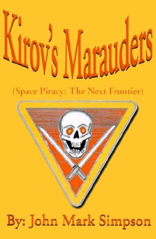 Product Image: Kirov's Marauders: Space Piracy-The Next Frontier