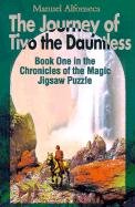 The Journey of Tivo the Dauntless: Book One in the Chronicles of the Magic Jigsaw Puzzle Fantasy & Sci-Fi