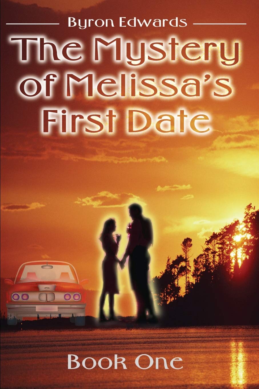 The Mystery of Melissa's First Date: Book One Fiction