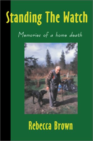 Standing the Watch: Memories of a Home Death Art & Literature