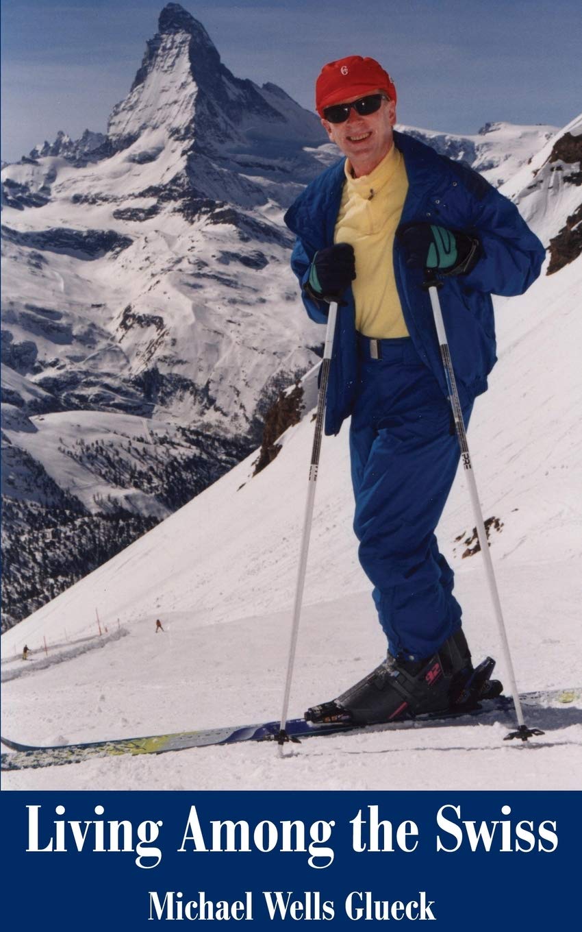 Living Among the Swiss Leisure, Home & Garden