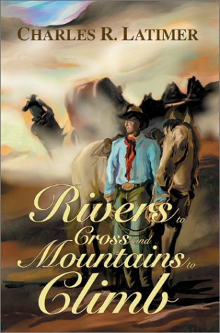 Rivers to Cross and Mountains to Climb Action & Adventure