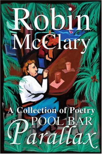 Pool Bar Parallax: A Collection of Poetry Poetry