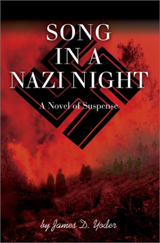 Song in a Nazi Night: A Novel of Suspense Action & Adventure