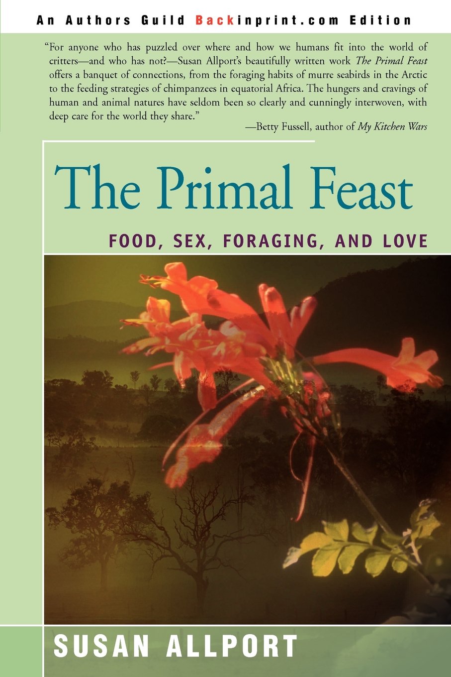 The Primal Feast: Food, Sex, Foraging, and Love Social Sciences