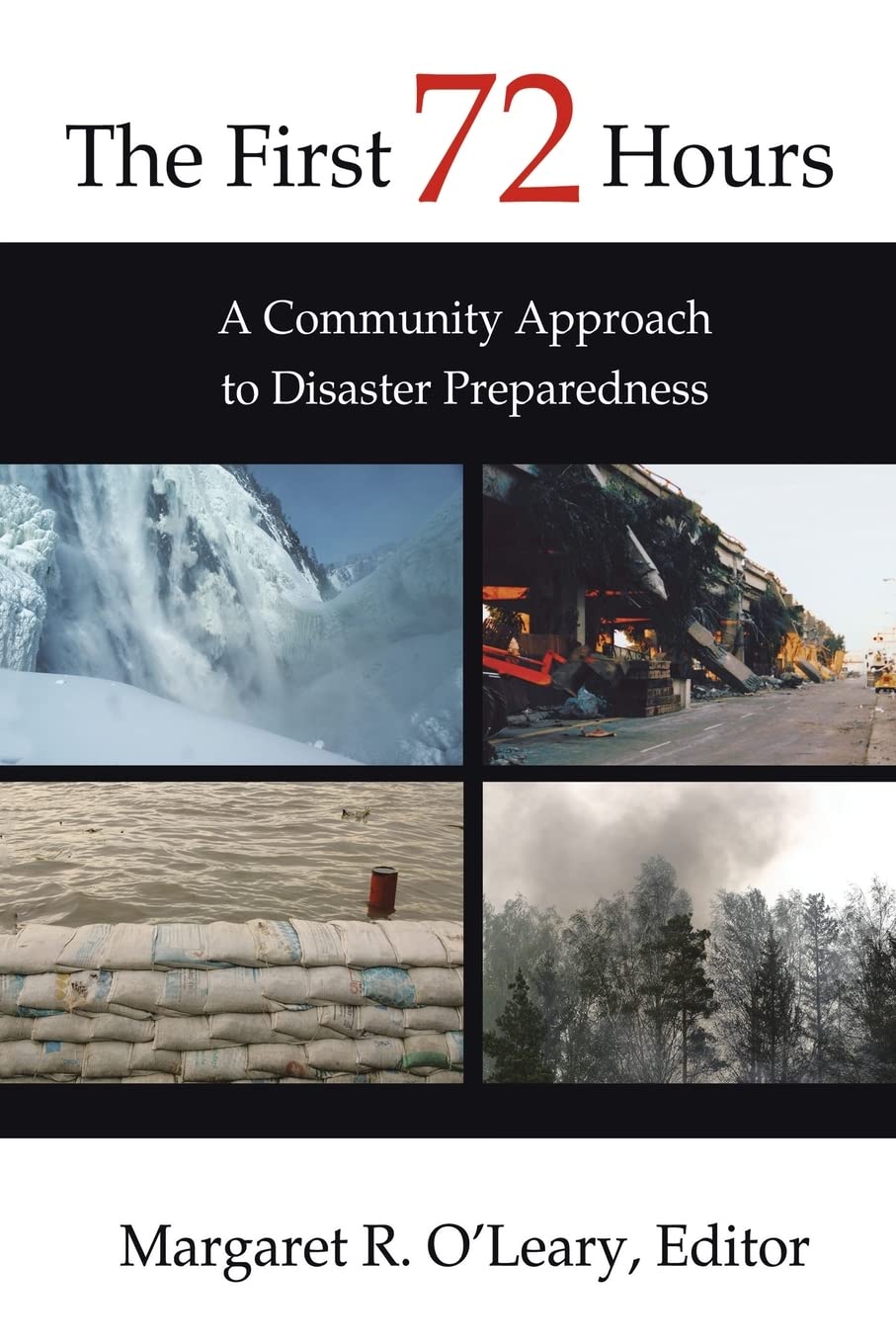 The First 72 Hours: A Community Approach to Disaster Preparedness Law
