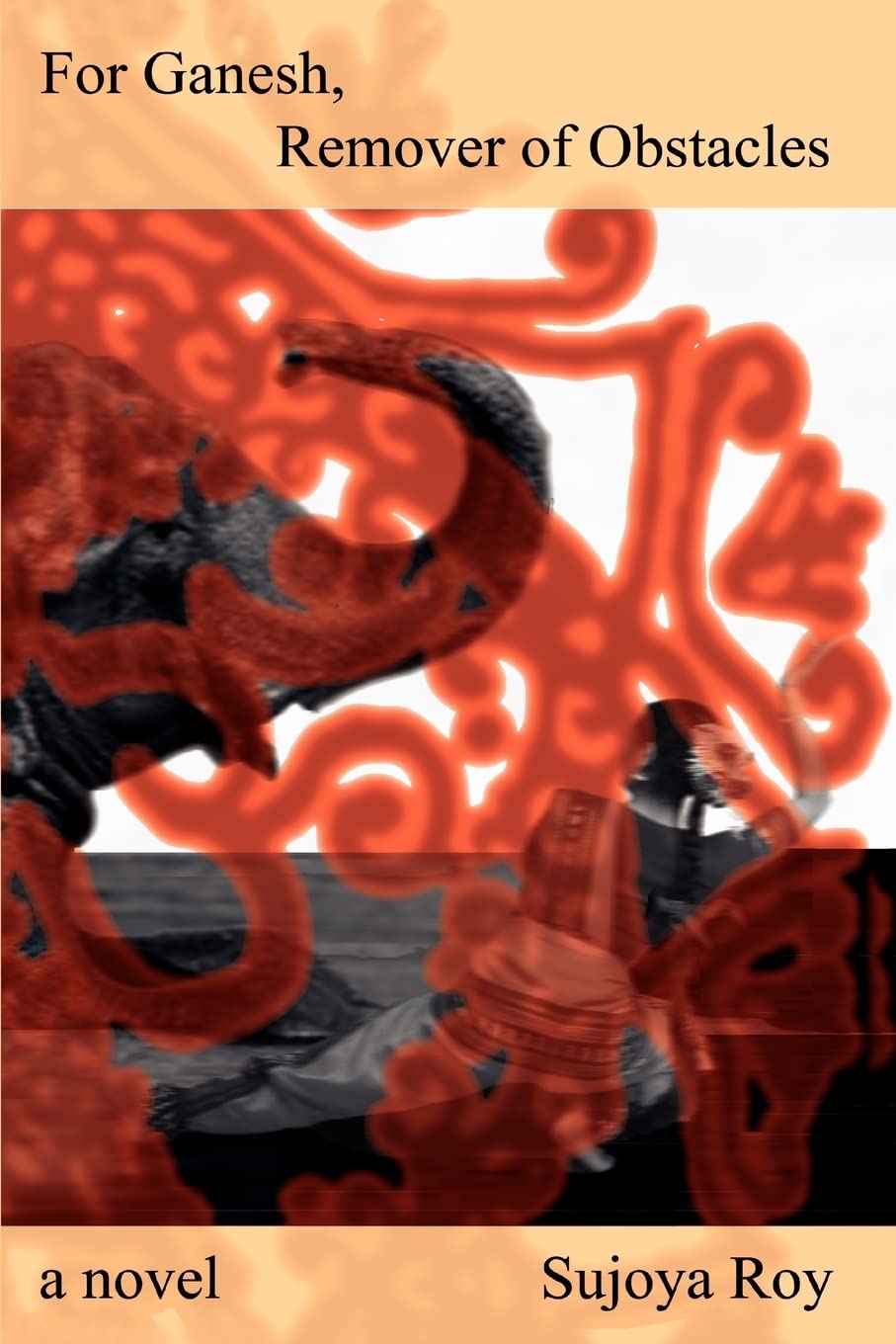 For Ganesh, Remover of Obstacles: a novel Classics