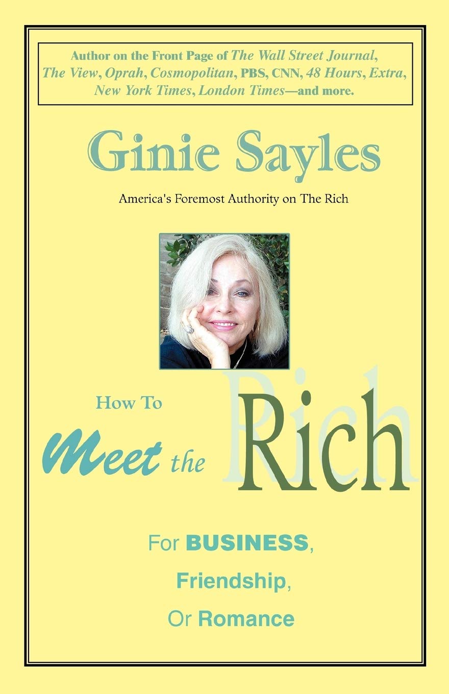 How to meet the Rich: For Business, Friendship, or Romance Business, Finance & Career