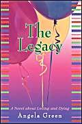 The Legacy: A Novel About Loving And Dying Contemporary literature