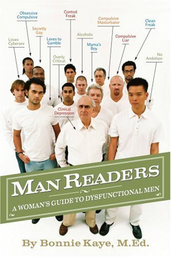 Manreaders: A Woman's Guide to Dysfunctional Men Lifestyle