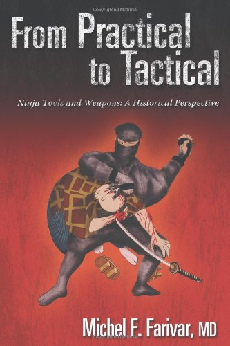 Product Image: From Practical to Tactical: Ninja Tools and Weapons: A Historical Perspective