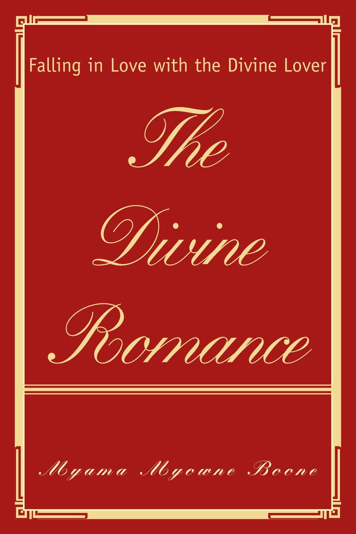 The Divine Romance: Falling in Love with the Divine Lover Poetry