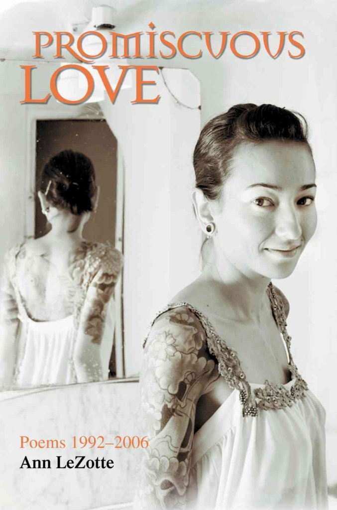 PROMISCUOUS LOVE: POEMS 1992ý2006 Poetry
