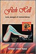 FLESH HELL: Love, savagery & transcendence. Contemporary literature