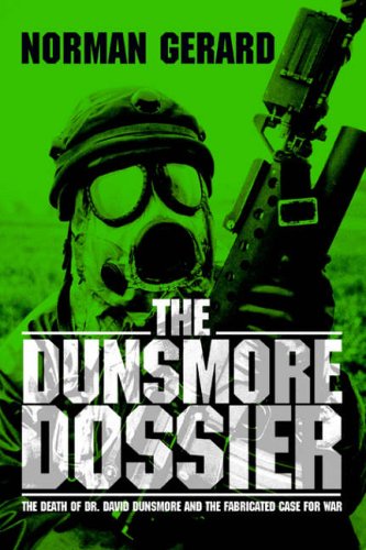 The Dunsmore Dossier: The Death of Dr. David Dunsmore And the Fabricated Case for War Action & Adventure