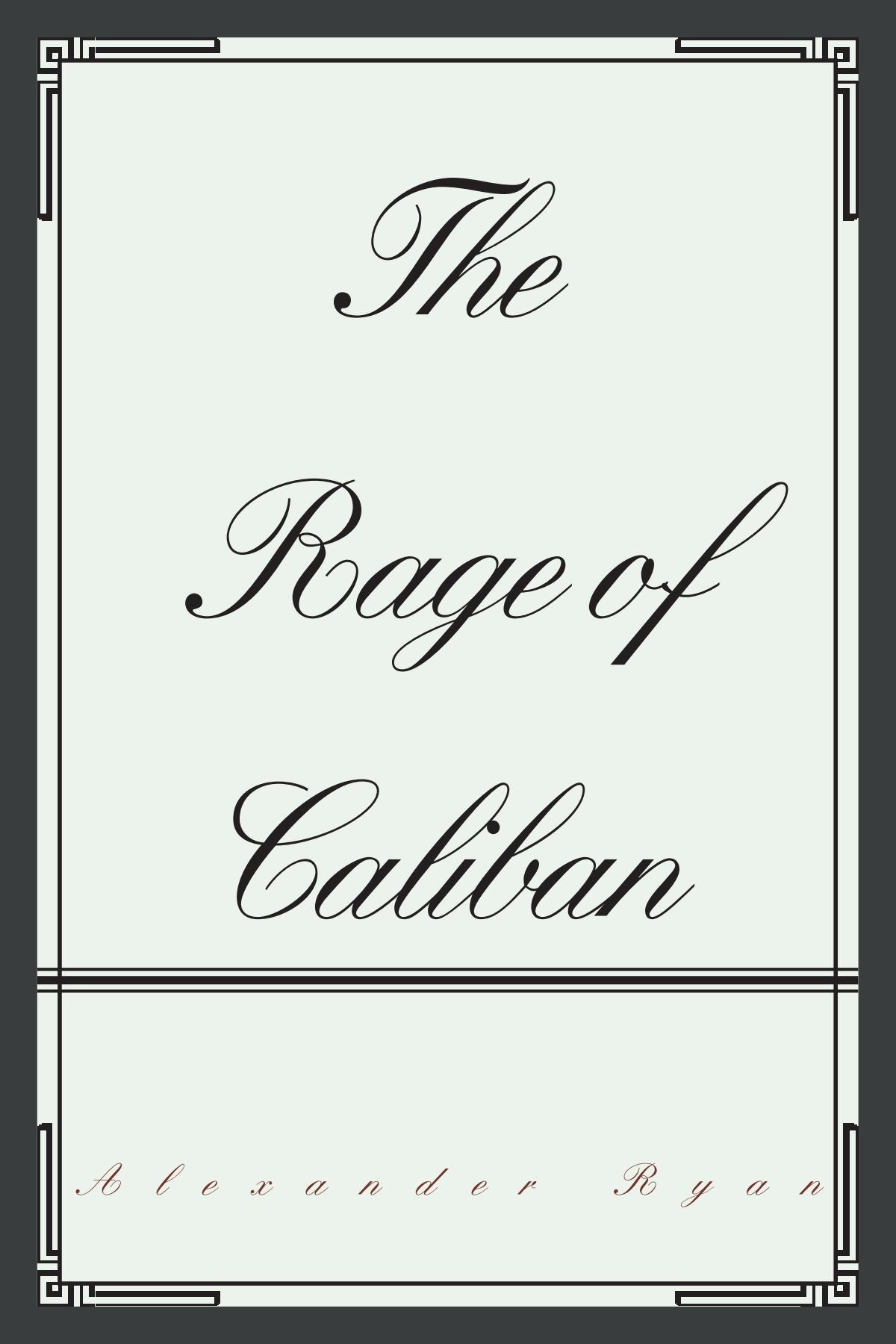 The Rage of Caliban Action & Adventure
